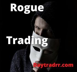 Rogue Trading