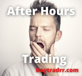 After Hours Trading