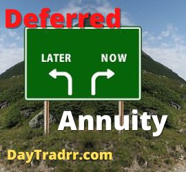 Deferred Annuity