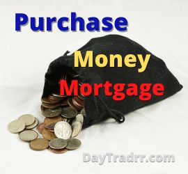 Purchase Money Mortgage