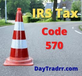 Code 570 On IRS Transcript